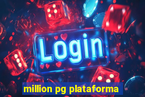 million pg plataforma